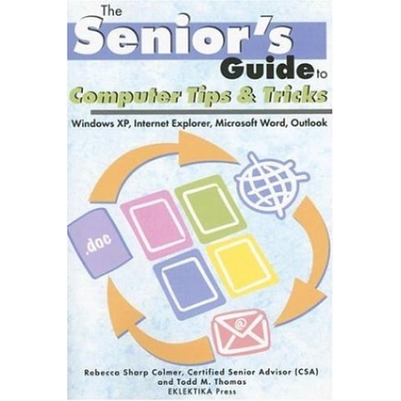 Pre-Owned Computer Tips & Tricks: Windows XP, Internet Explorer, Microsoft Word, and Outlook (Paperback) 0976546523 9780976546528