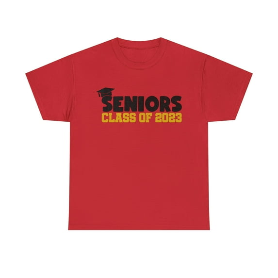 Seniors Class of 2023, Senior Graduation T-Shirt, Graduation Gift for Women Men T-Shirt, Unisex Heavy Cotton Tee