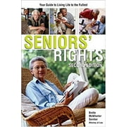 Pre-Owned Seniors' Rights: Your Guide to Living Life to the Fullest (Legal Survival Guides) (Paperback) 1572485701 9781572485709