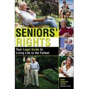 Pre-Owned Seniors' Rights: Your Legal Guide to Living Life to the Fullest (Paperback) 1572483865 9781572483866