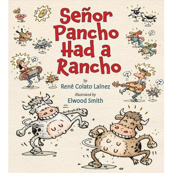 Senor Pancho Had a Rancho (Paperback)