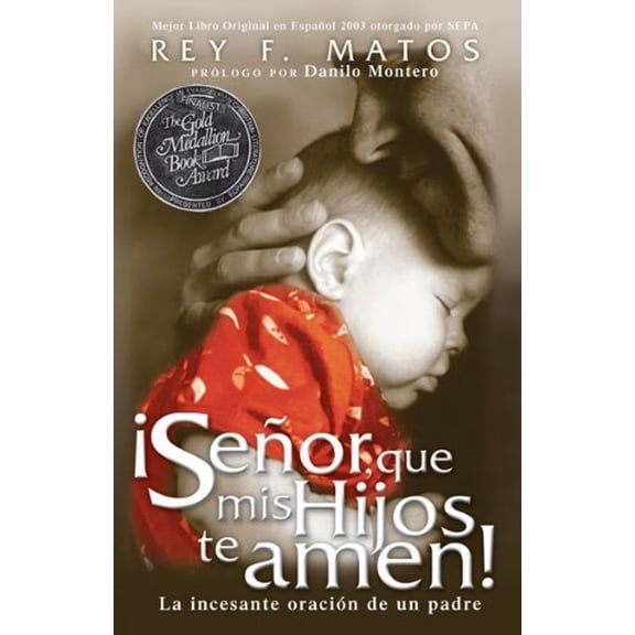Pre-Owned Senor Que Mis Hijos Te Amen (Spanish Edition) (Paperback) 0884199126 9780884199120
