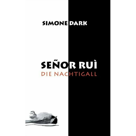 Senor Rui: Die Nachtigall, (Paperback)