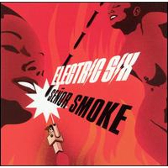Pre-Owned Señor Smoke (CD 0782388040020) by Electric Six