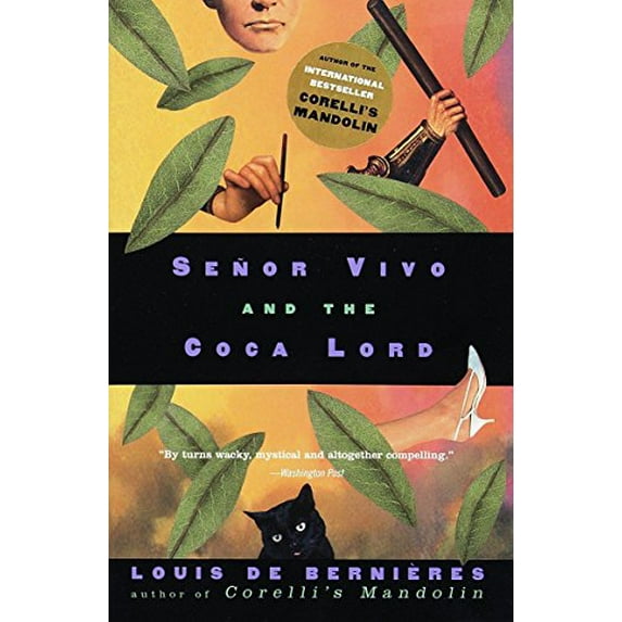 Pre-Owned Senor Vivo and the Coca Lord (Paperback 9780375700149) by Louis De Bernieres