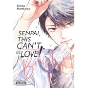 Senpai, This Cant Be Love! Senpai, This Cant Be Love! Brush Up, Book 2, Paperback