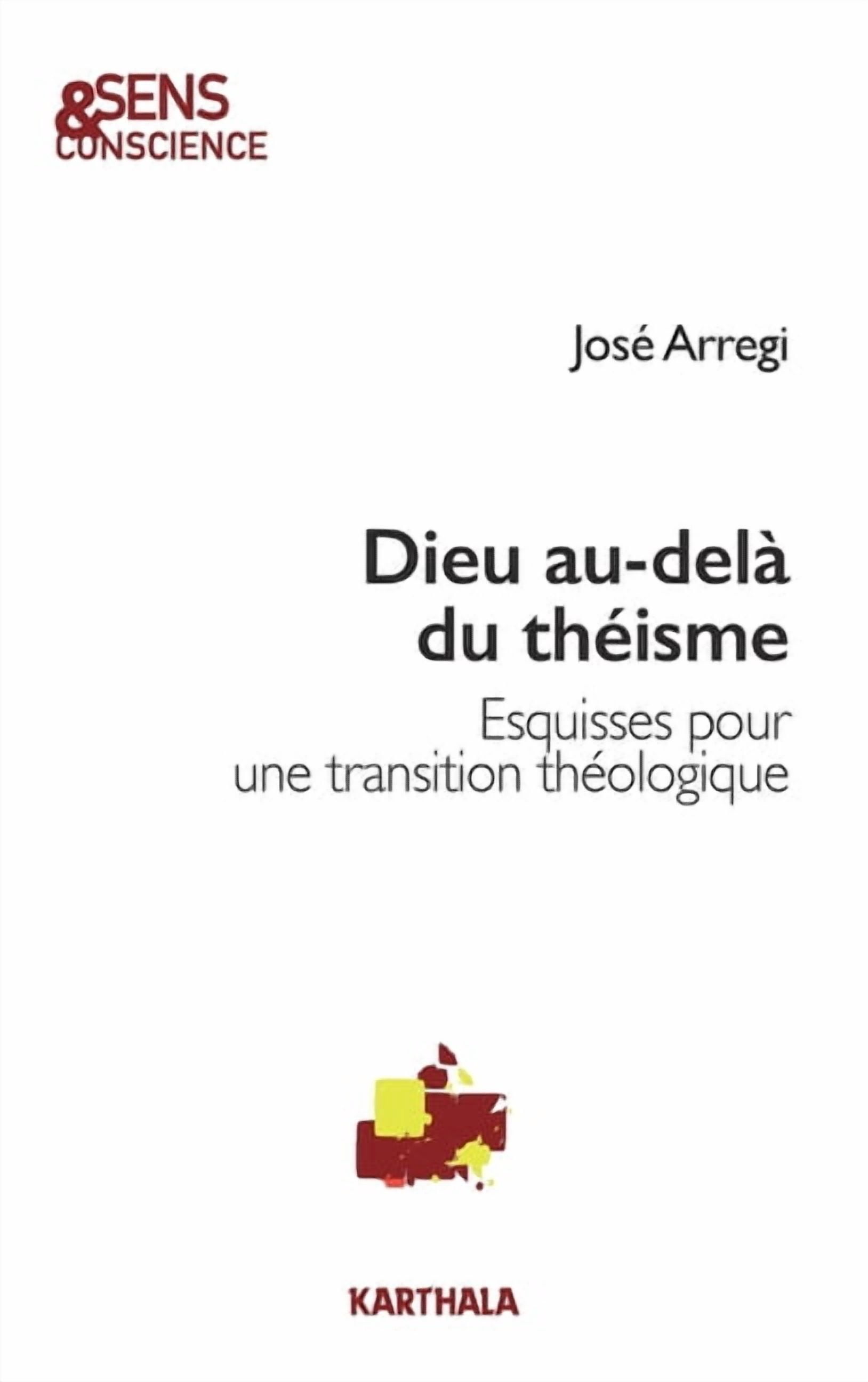 Sens & Conscience Dieu au-delÃ  du thÃ©isme, (Paperback)