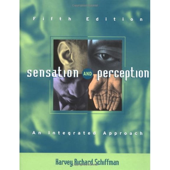 Pre-Owned Sensation and Perception: An Integrated Approach (Hardcover) 0471249300 9780471249306
