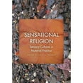 thumbnail image 1 of Pre-Owned Sensational Religion: Sensory Cultures in Material Practice Paperback, 1 of 1