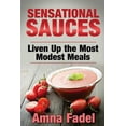 thumbnail image 1 of Sensational Sauces: Liven Up the Most Modest Meals, 1 of 1