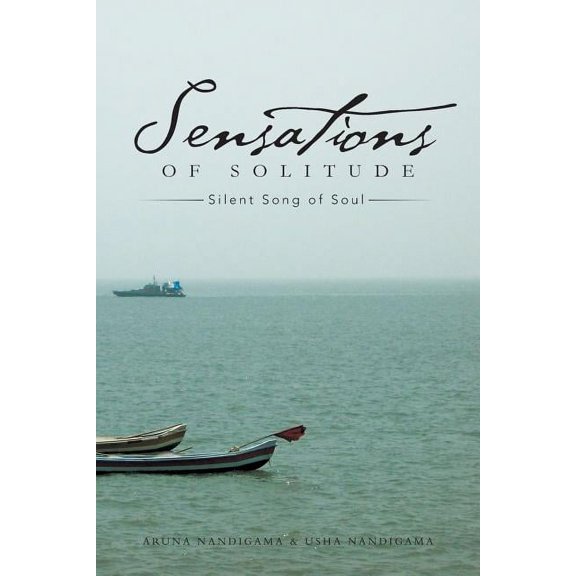 Sensations of Solitude : Silent Song of Soul
