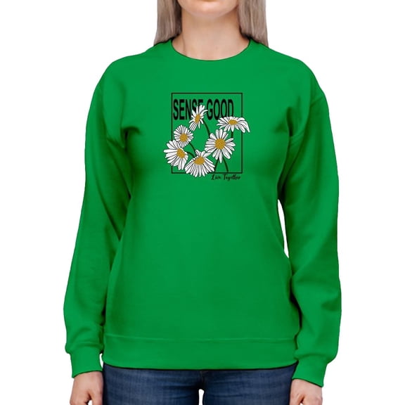 Sense Good Daisies Sweatshirt Women -Image by Shutterstock, Female 5X-Large