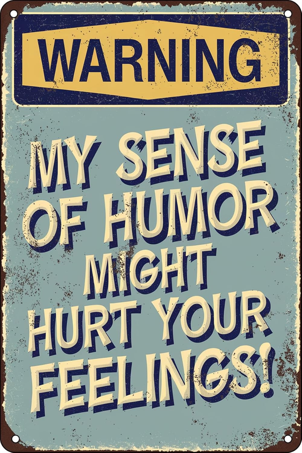My Sense of Humor Might Hurt Your Feelings Vintage Office Decor Funny ...