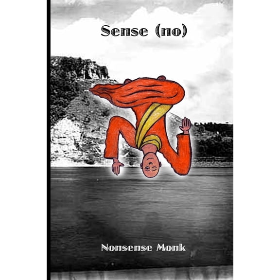 The Nonsense Monk Library Sense(No): Sense(No), (Paperback)