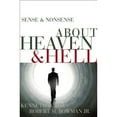 thumbnail image 1 of Pre-Owned Sense and Nonsense about Heaven and Hell Paperback Kenneth Boa, Robert M. Bowman Jr., 1 of 1