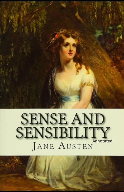 Sense and Sensibility Annotated (Paperback)