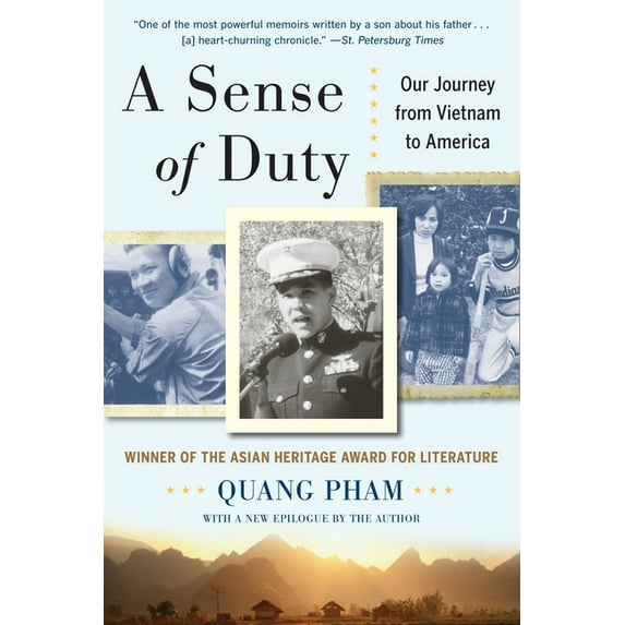 A Sense of Duty: Our Journey from Vietnam to America, (Paperback)