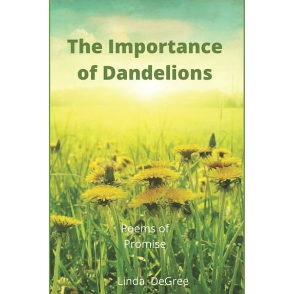 Sense of It: The Importance of Dandelions (Paperback)
