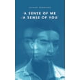 thumbnail image 1 of A Sense of Me a Sense of You (Paperback), 1 of 1