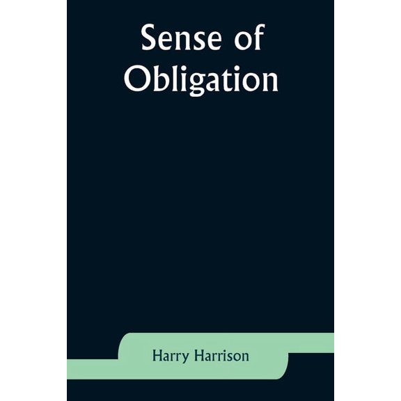Sense of Obligation, (Paperback)