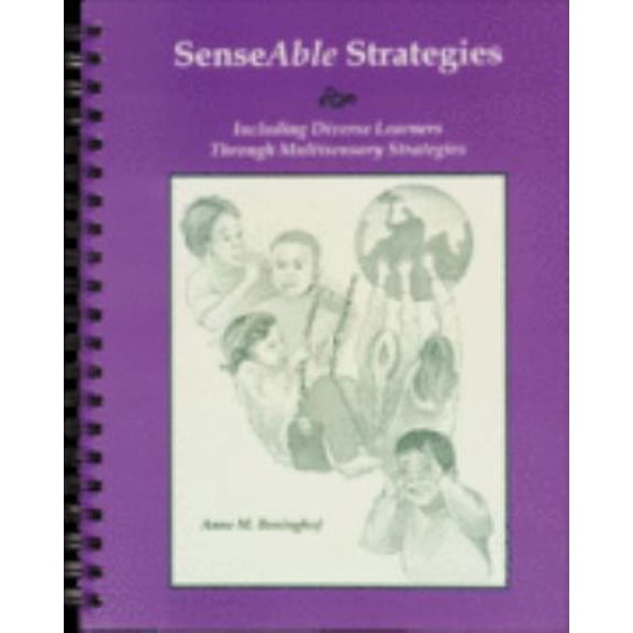Pre-Owned SenseAble Strategies: Including Diverse Learners Through Multisensory Strategies (Paperback) 1570351600 9781570351600