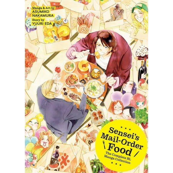 Sensei's Mail-Order Food: The Complete Bl Manga Collection, (Paperback)