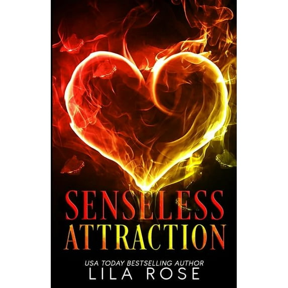 Senseless Attraction, (Paperback)