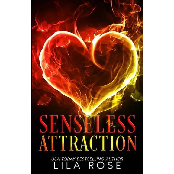 Senseless Attraction, (Paperback)
