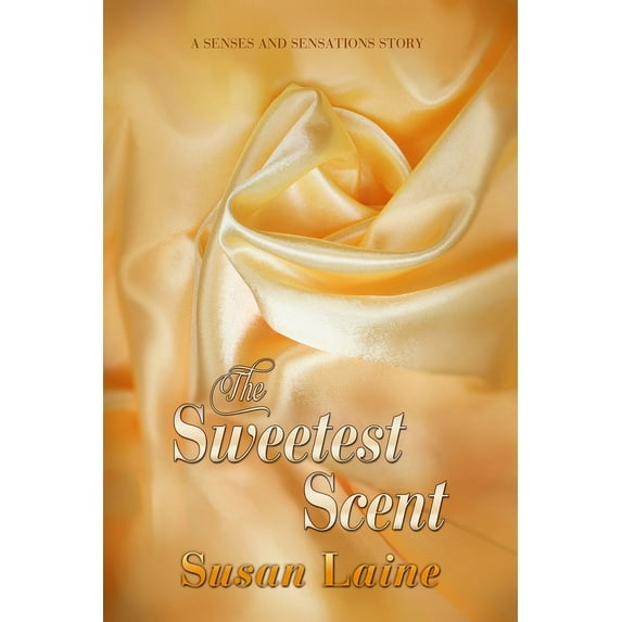 Senses and Sensations The Sweetest Scent, (Paperback)