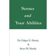 Senses and Your Abilities, Paperback
