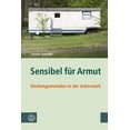thumbnail image 1 of Sensibel fur Armut: Kirchengemeinden in der Uckermark. Ergebnisse einer sozialwissenschaftlichen Studie in Brandenburg, 1 of 1