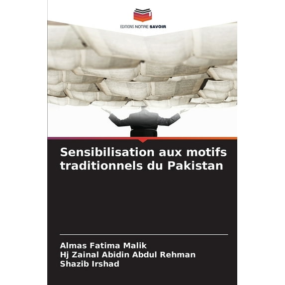 Sensibilisation aux motifs traditionnels du Pakistan, (Paperback)