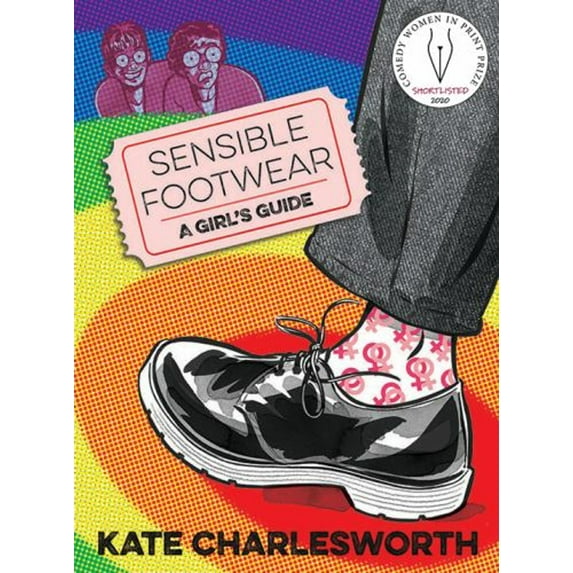 Pre-Owned Sensible Footwear: A Girl's Guide (Paperback) 0993563341 9780993563348