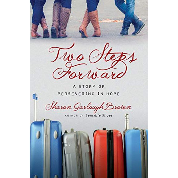 Pre-Owned Two Steps Forward: A Story of Persevering in Hope (Paperback) 0830843183 9780830843183