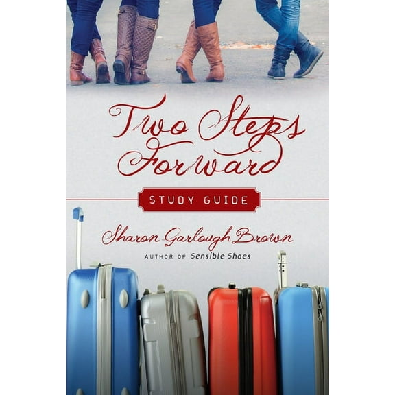 Sensible Shoes Two Steps Forward Study Guide, (Paperback)