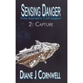 thumbnail image 1 of Sensing Danger Sensing Danger 2: Capture, Book 2, (Paperback), 1 of 1