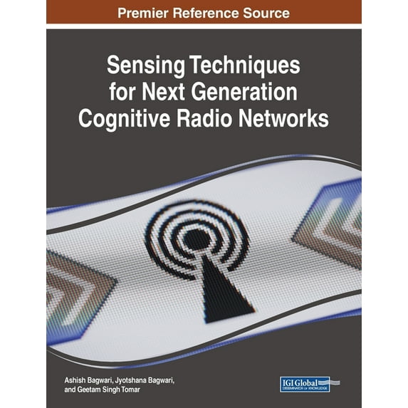 Sensing Techniques for Next Generation Cognitive Radio Networks, (Paperback)