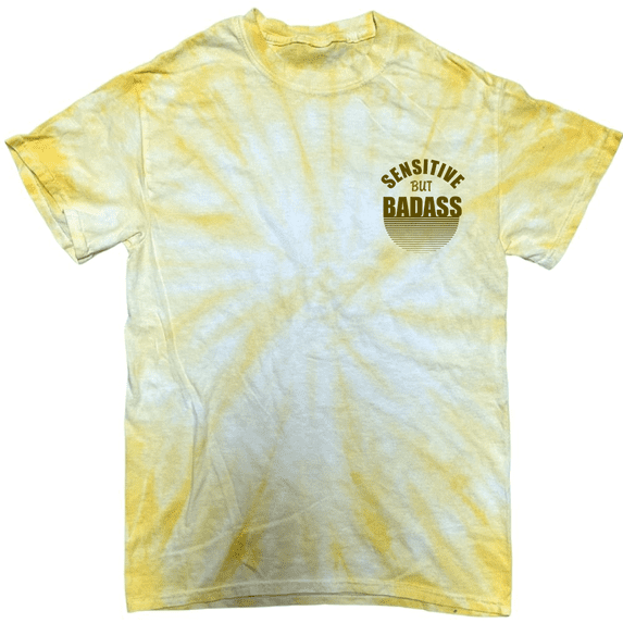 Sensitive But Badass T-Shirt Minimal Pocket Adult Tie Dye Tees Men Women
