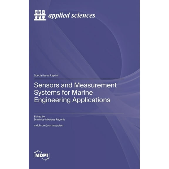 Sensors and Measurement Systems for Marine Engineering Applications, (Hardcover)