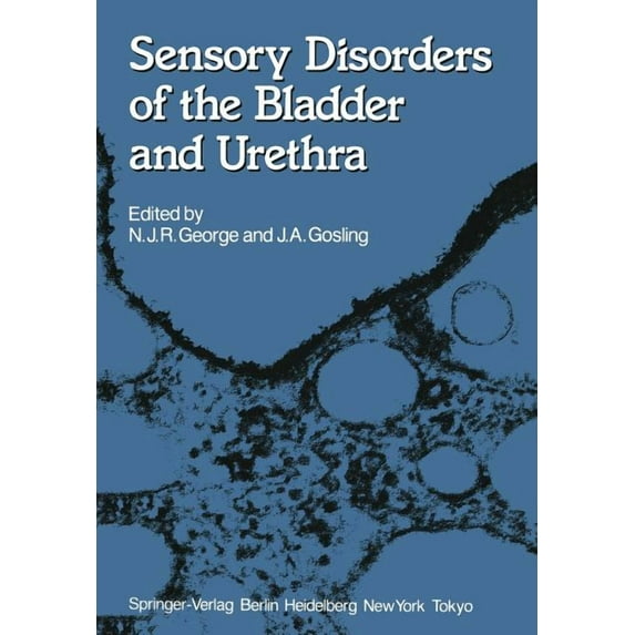 Sensory Disorders of the Bladder and Urethra, (Paperback)