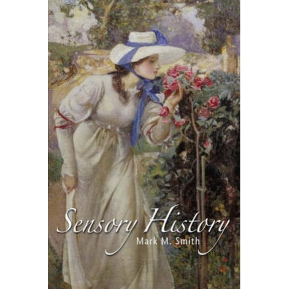 Sensory History: An Introduction, (Paperback)