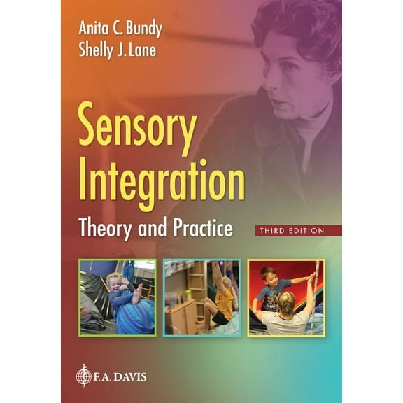 Sensory Integration: Theory and Practice, (Hardcover)