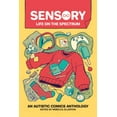 thumbnail image 1 of Sensory: Life on the Spectrum : An Autistic Comics Anthology (Paperback), 1 of 1