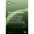 thumbnail image 1 of Sensory Nudges: The Influences of Environmental Contexts on Consumers' Sensory Perception, Emotional Responses, and, (Hardcover), 1 of 1