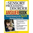 thumbnail image 1 of Sensory Processing Disorder Answer Book, The, 1 of 1