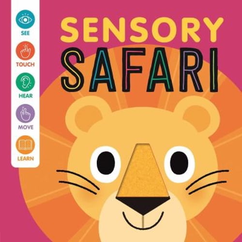 Pre-Owned Sensory Safari: An Interactive Touch & Feel Book for Babies (Board book) 1837717389 9781837717385