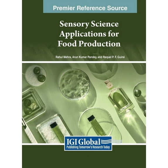 Sensory Science Applications for Food Production, (Hardcover)
