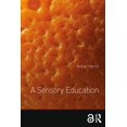 thumbnail image 1 of Sensory Studies A Sensory Education, (Paperback), 1 of 1