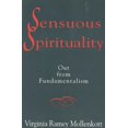 thumbnail image 1 of Pre-Owned Sensuous Spirituality: Out from Fundamentalism (Paperback) 0824511689 9780824511685, 1 of 1