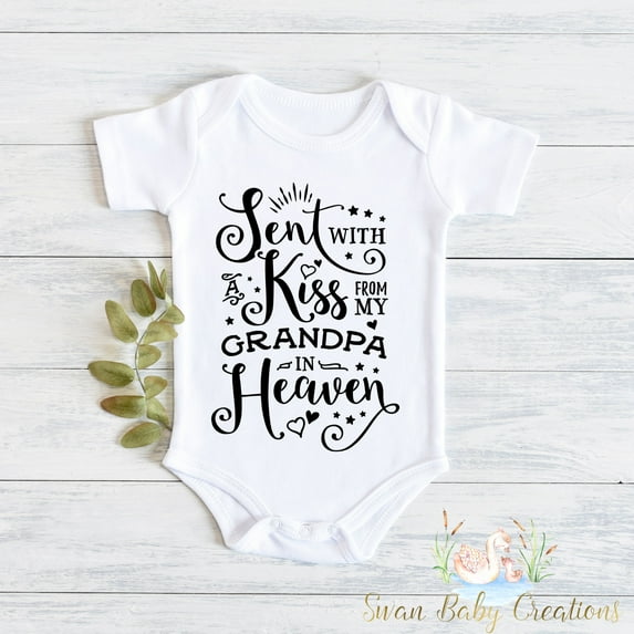 Sent With A Kiss By My Grandpa In Heaven Baby Bodysuit, Baby Shower Gift, Guardian Angel, Baby Bodysuit Cute And Cool Baby Bodysuit, Baby Bodysuit Lat 4424
